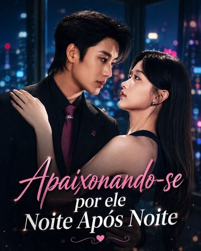 Capa da minissérie Apaixonando-se por Ele Noite Após Noite
