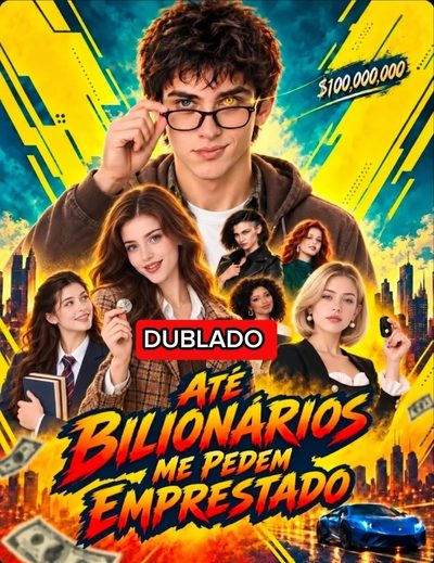 Capa da minissérie Até Bilionários Me Pedem Emprestado