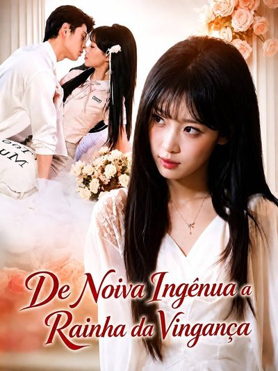 Capa da minissérie De Noiva Ingênua a Rainha da Vingança
