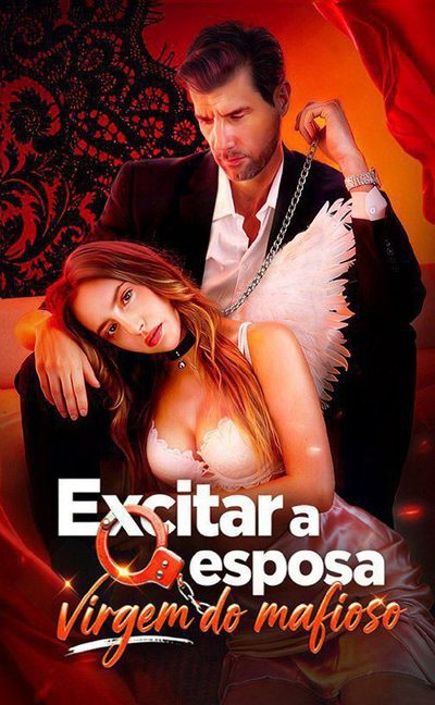 Capa da minissérie Excitar a Esposa Virgem do Mafioso (dublado)
