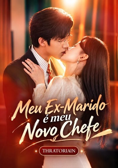 Capa da minissérie Meu Ex-marido É Meu Novo Chefe