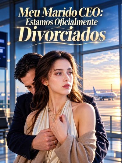 Capa da minissérie Meu Marido CEO: Estamos Oficialmente Divorciados