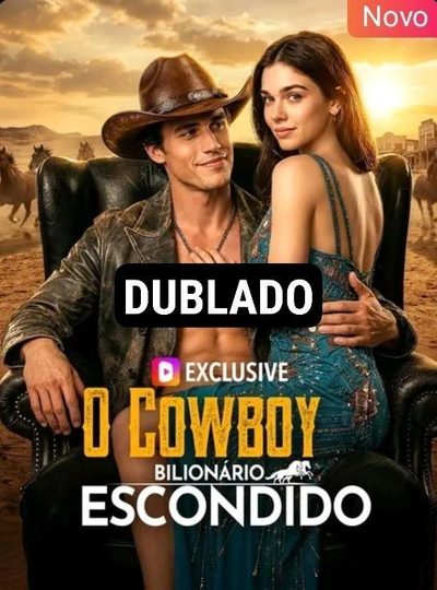 Capa da minissérie O Cowboy Bilionário Escondido (dublado)