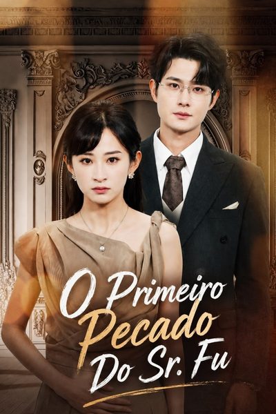 Capa da minissérie O Primeiro Pecado do Sr. Fu