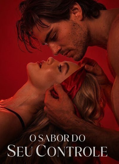 Capa da minissérie O Sabor do Seu Controle