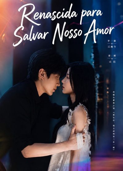 Capa da minissérie Renascida para Salvar Nosso Amor