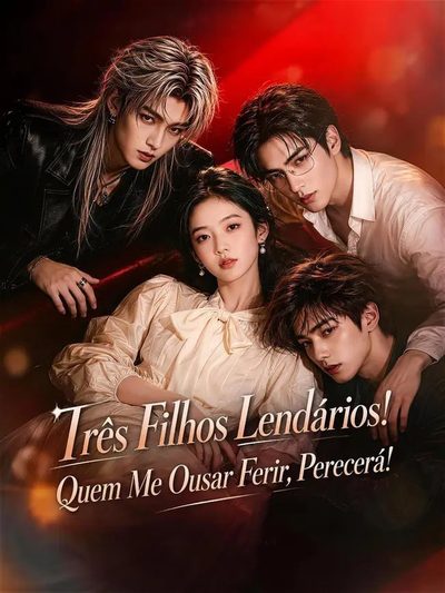 Capa da minissérie Três Filhos Lendários! Quem Me Ousar Ferir, Perecerá!