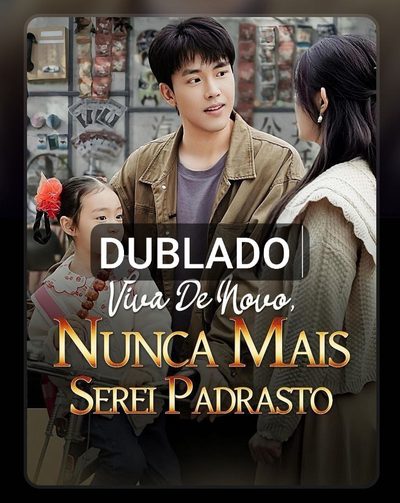 Capa da minissérie 💕💕viva de Novo, Nunca Mais Serei Padastro